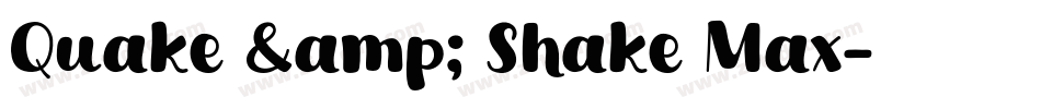 Quake & Shake Max字体转换